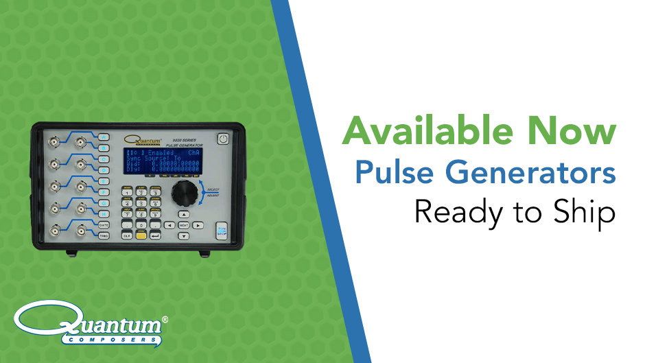 Precision Pulse Generators Ready to Ship